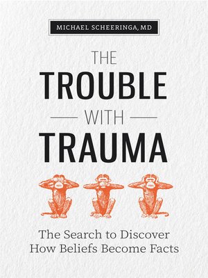 cover image of The Trouble with Trauma
